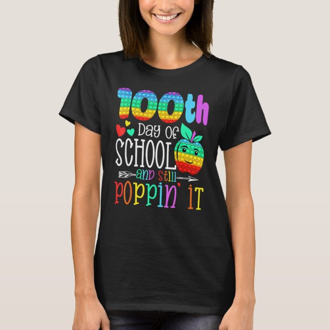 Camiseta Happy 100 Days Of School And Still Poppin 100th Da (Frente)