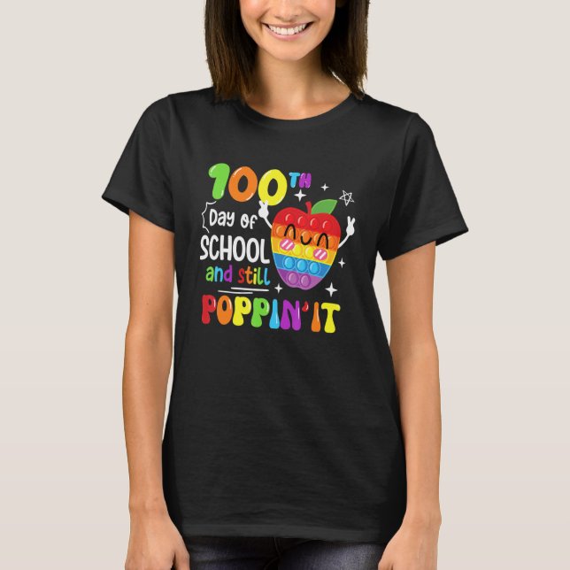 Camiseta Happy 100 Days Of School And Still Poppin 100th Da (Frente)