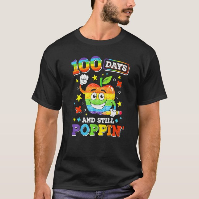 Camiseta Happy 100 Days Of School And Still Poppin 100th Da (Frente)