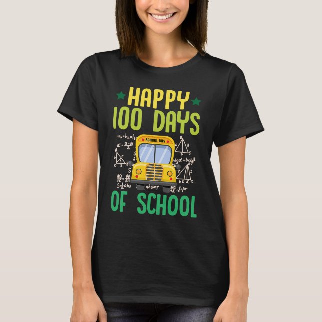 Camiseta Happy 100 Days Of School School Bus Math Teacher (Frente)