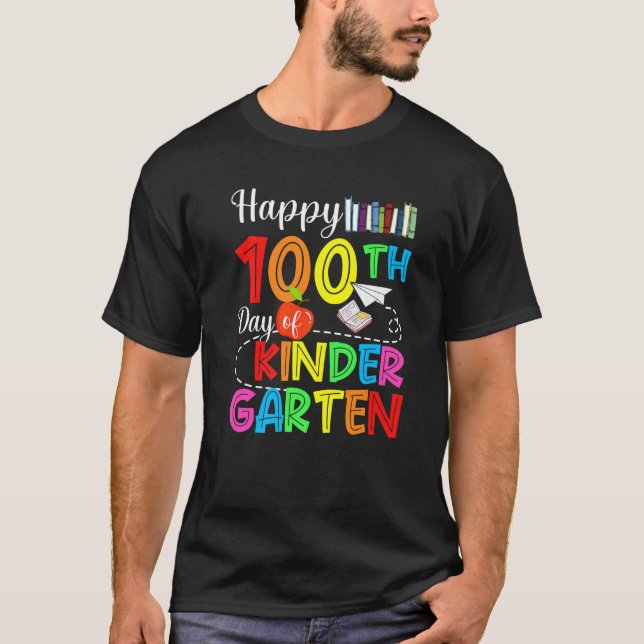 Camiseta Happy 100th Day of Kindergarten Teacher or Student (Frente)