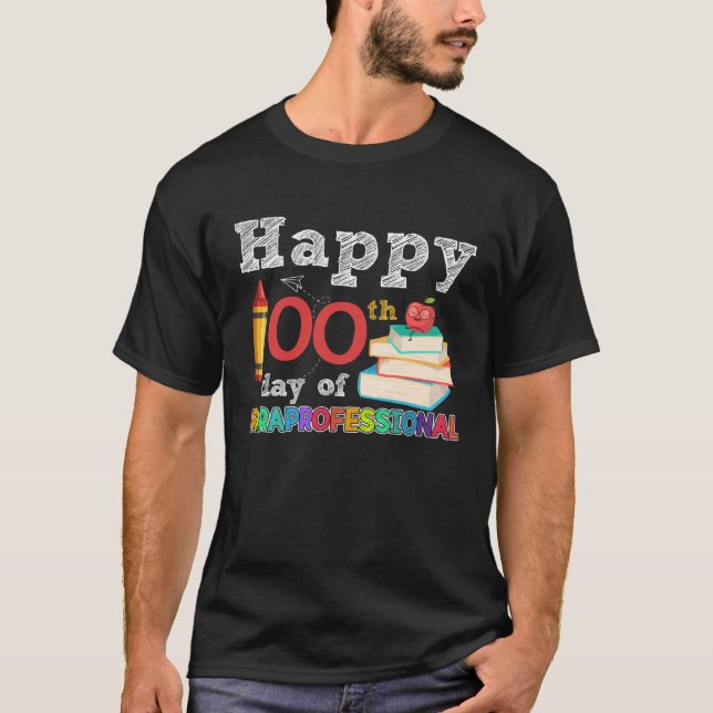 Camiseta Happy 100th Day Of Paraprofessional Cute 100 Days  (Frente)