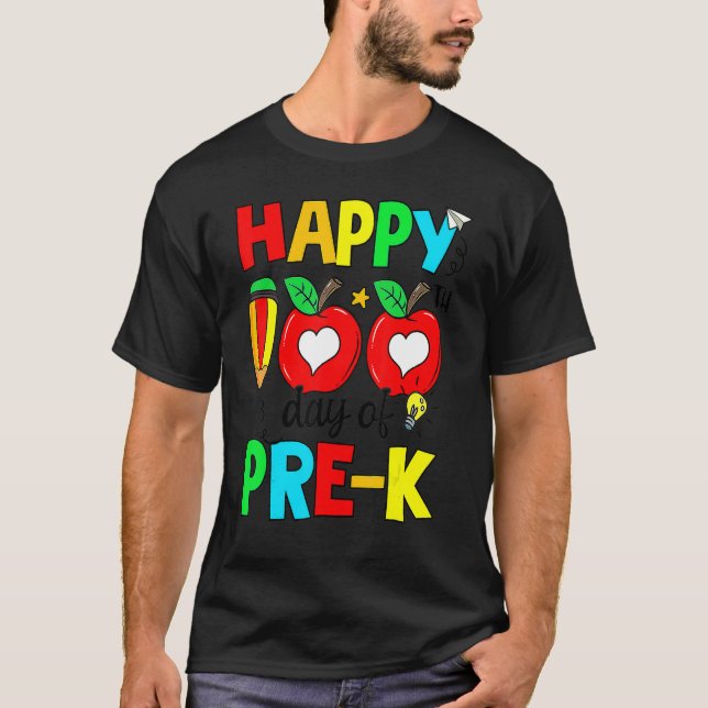 Camiseta Happy 100th Day Of Pre K Teacher 100 Days Of Schoo (Frente)