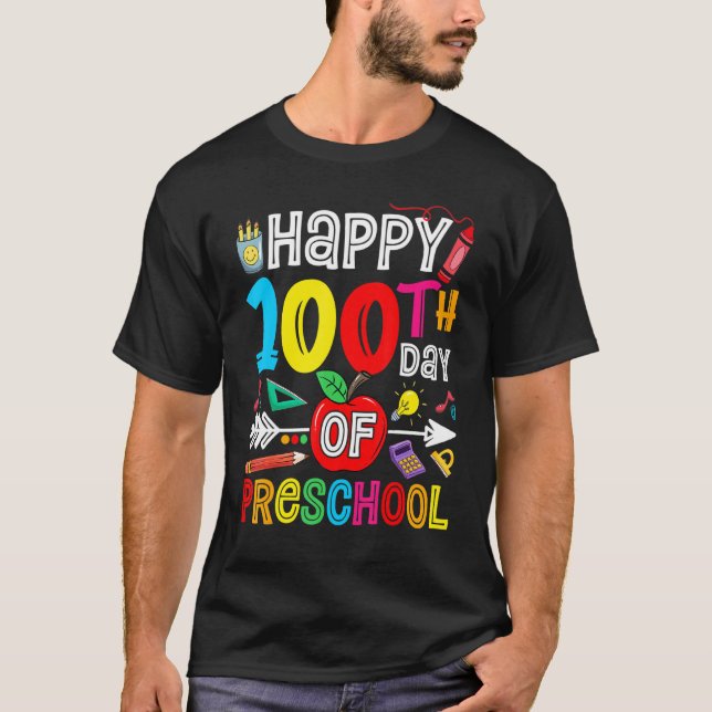 Camiseta Happy 100th day of School 100 days of Preschool Te (Frente)
