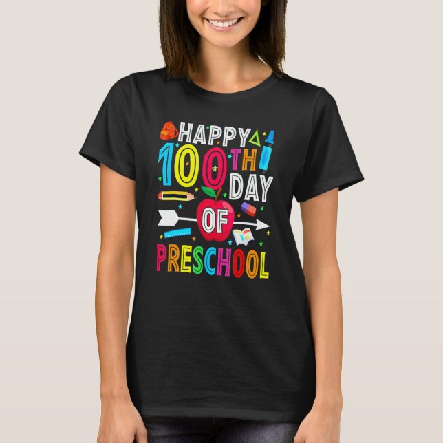 Camiseta Happy 100th Day Of School 100 Days Of Preschool Te (Frente)