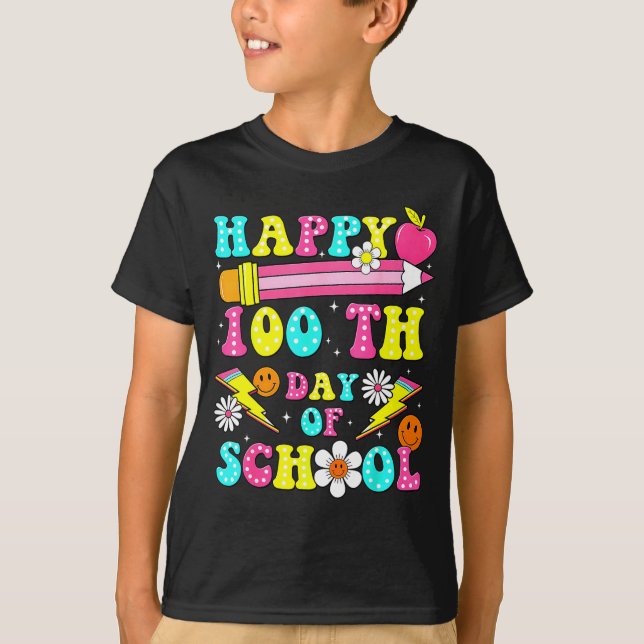 Camiseta Happy 100th Day Of School 100 Days Of School Teach (Frente)