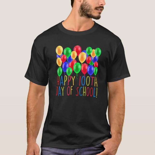 Camiseta Happy 100th Day Of School Balloon 100 Days Teacher (Frente)