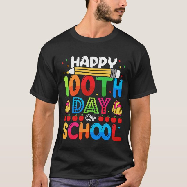 Camiseta Happy 100th Day Of School Funny Student Teacher (Frente)