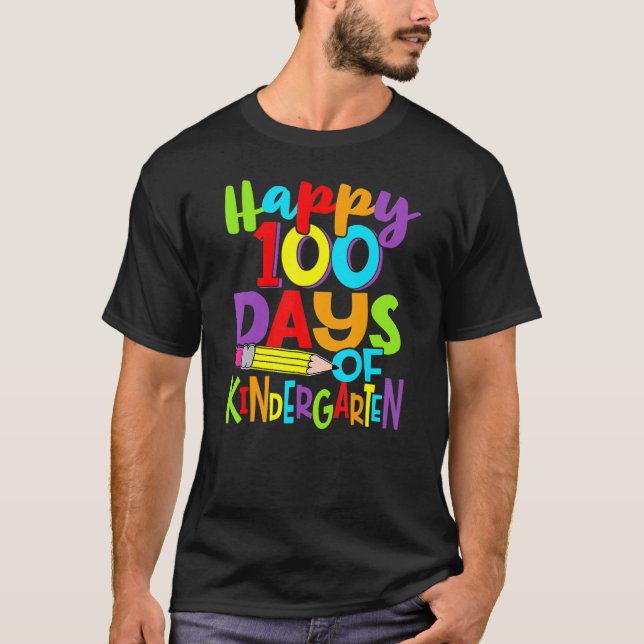 Camiseta Happy 100th Day Of School Kindergarten Teacher 100 (Frente)