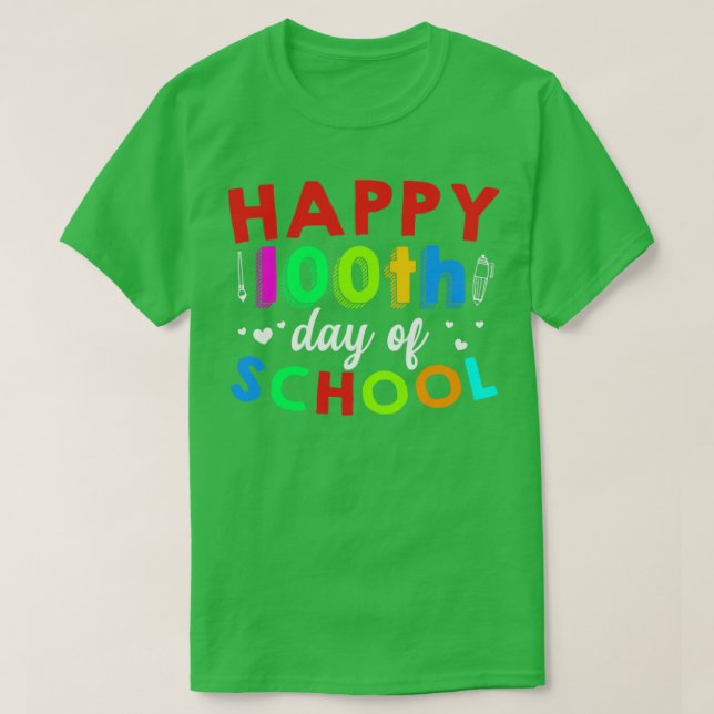 Camiseta Happy 100th Day Of School Teacher Gift (Frente do Design)