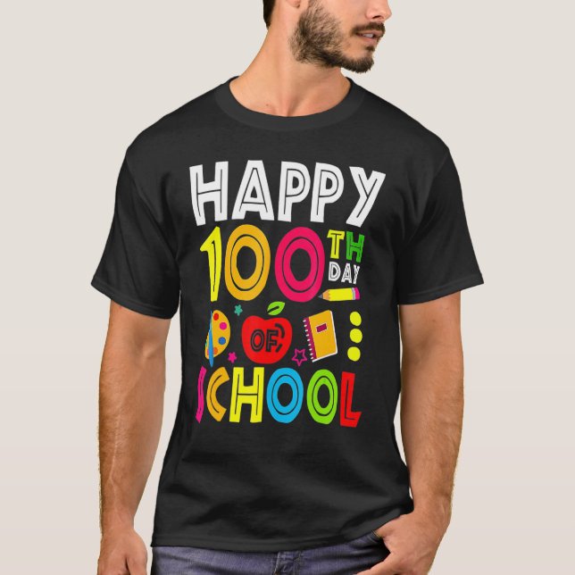 Camiseta Happy 100th Day Of School Teacher Student 100th Da (Frente)