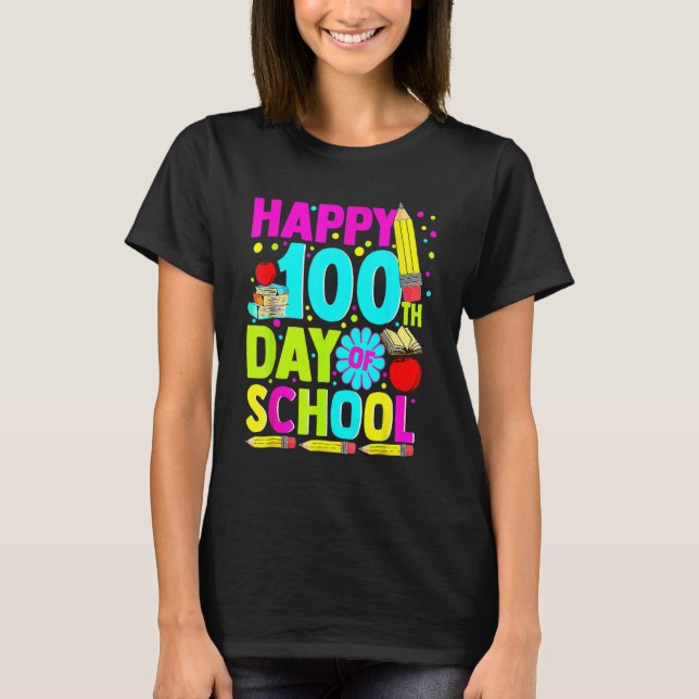 Camiseta Happy 100th Day Of School Teachers Kids 100 Days (Frente)