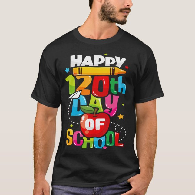 Camiseta Happy 120th Day of School 120 Days of School Teach (Frente)