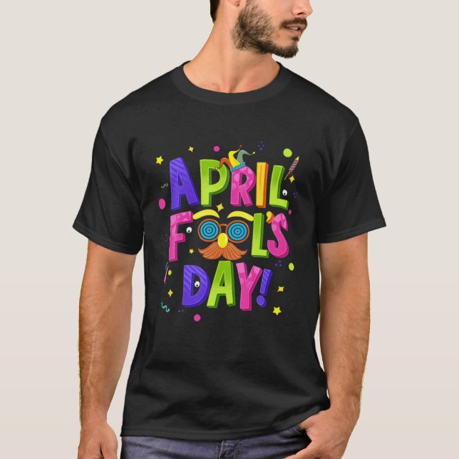 Camiseta Happy 1st April Fools Day Eyeglasses Beard Prank J (Frente)