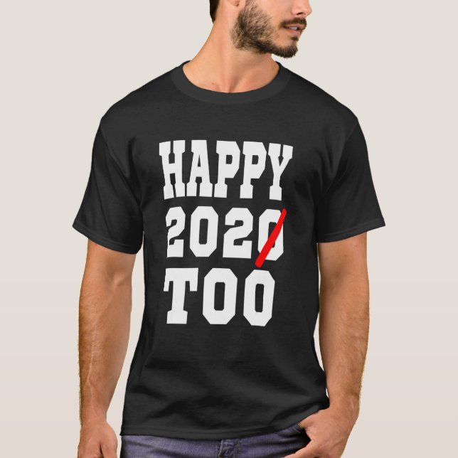 Camiseta Happy 2022 Sarcástico Shirt 2020 Para Citar Ne Eng (Frente)