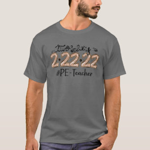 Camiseta Happy 2/22/22 Twosday Tuesday PE Teacher Physical