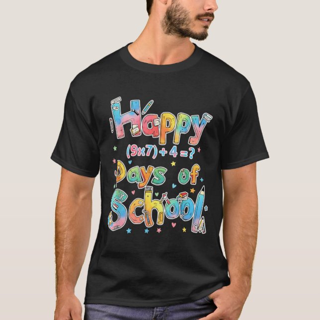 Camiseta Happy 67 Days Of School Math Equation Teacher Six  (Frente)
