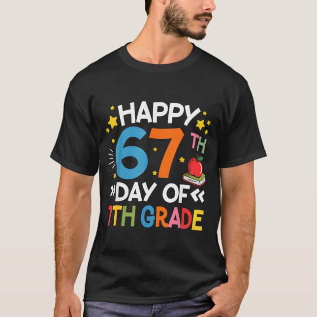 Camiseta Happy 67th Day Of 7th Grade Teachers 67 Days Of Sc (Frente)