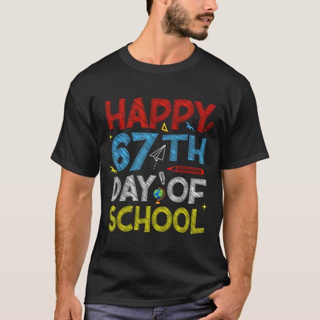 Camiseta Happy 67th Day Of School - Funny Students Teachers (Frente)