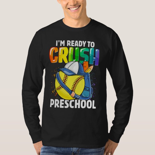 Camiseta Happy Back To School I'm Ready To Crush Preschool  (Frente)