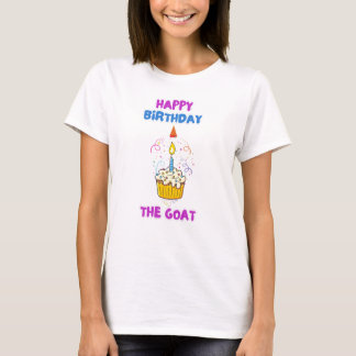 Camiseta Happy Birthday The GOAT Women’s T-Shirt – Fun Part