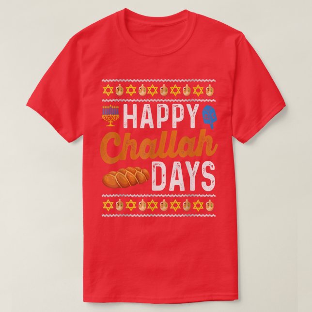 Camiseta Happy Challah Days Funny Ugly Hanukkah  (Frente do Design)