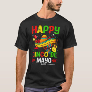 Camiseta Happy Cinco De Mayo 2022 Vamos Fiesta Mexicano Som