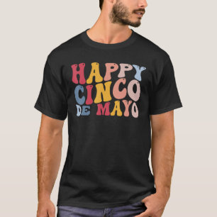Camiseta Happy Cinco De Mayo Mexicano Fiesta
