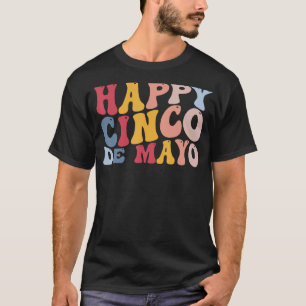Camiseta Happy Cinco De Mayo Mexicano Fiesta