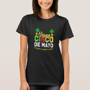 Camiseta Happy Cinco De Mayo Mexicano Fiesta 5 De Mayo Para