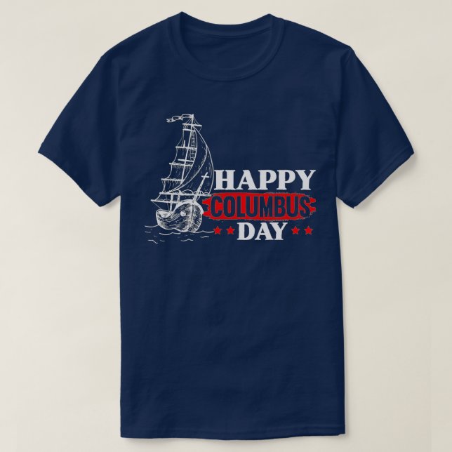 Camiseta Happy Columbus Day Christopher Columbus Italian Na (Frente do Design)