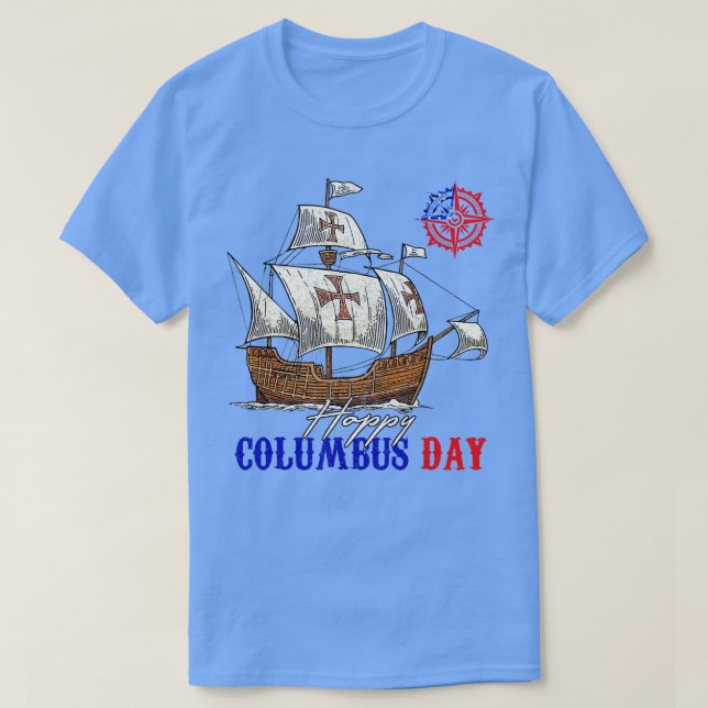 Camiseta Happy Columbus Day Christopher Columbus Italian Na (Frente do Design)