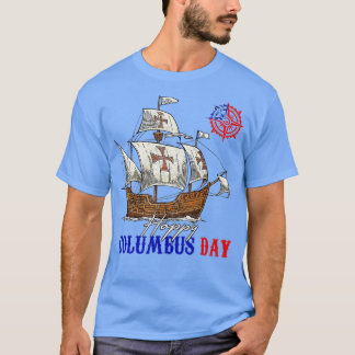 Camiseta Happy Columbus Day Christopher Columbus Italian Na