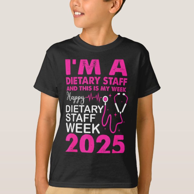 Camiseta Happy Dietary Staff Week 2025 Dietary Staffs Day  (Frente)