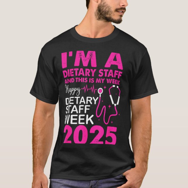 Camiseta Happy Dietary Staff Week 2025 Dietary Staffs Day  (Frente)