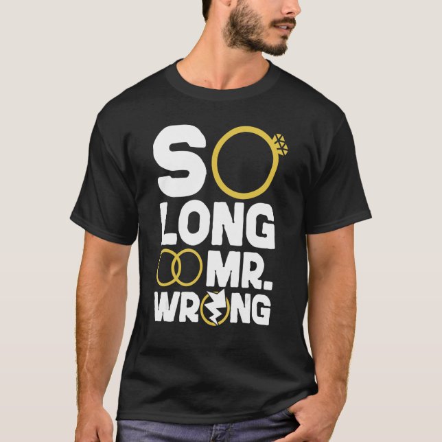 Camiseta Happy Divorce Party So Long Mr  Wrong (Frente)