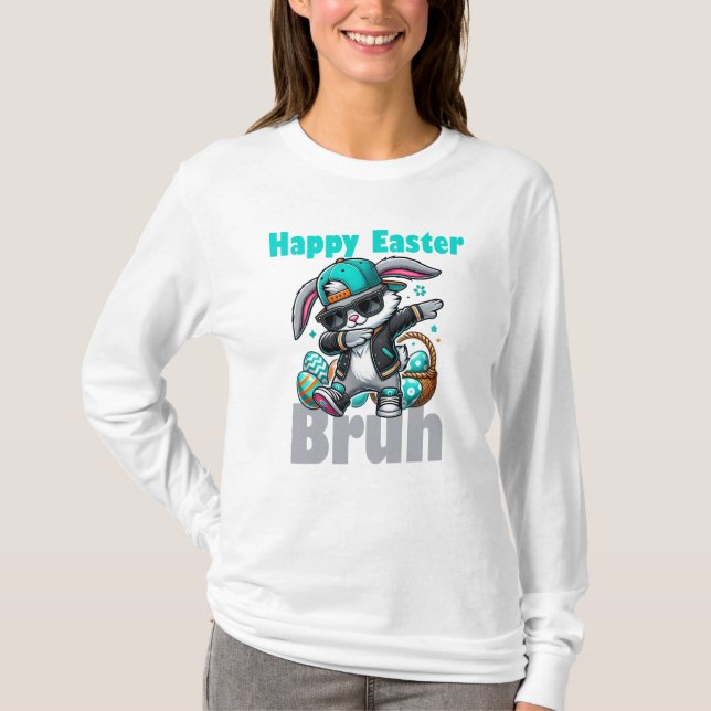 Camiseta Happy Easter Bruh, Easter Bunny Dabbing  (Frente)