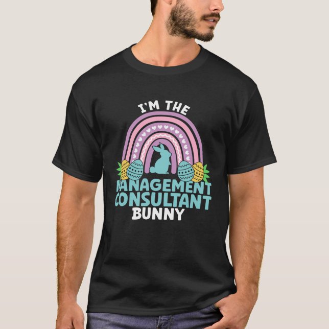 Camiseta Happy Easter Day I m the Management Consultant Bun (Frente)