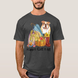 Camiseta Happy Fall Yall English Bulldog Lover Pumpkin Than
