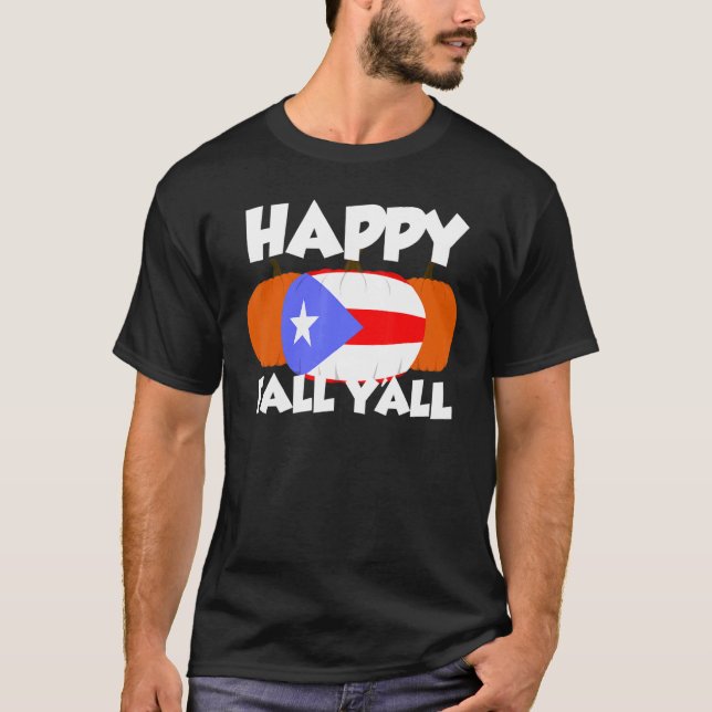 Camiseta Happy Fall Y'all Thanksgiving Pumpkin Puertorico 2 (Frente)