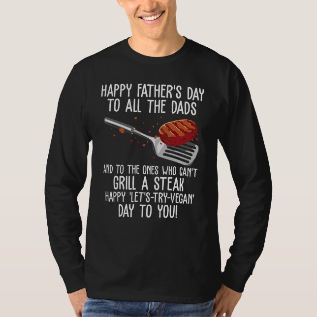 Camiseta Happy Father s Day & Steak Grilling Day  grill dad (Frente)