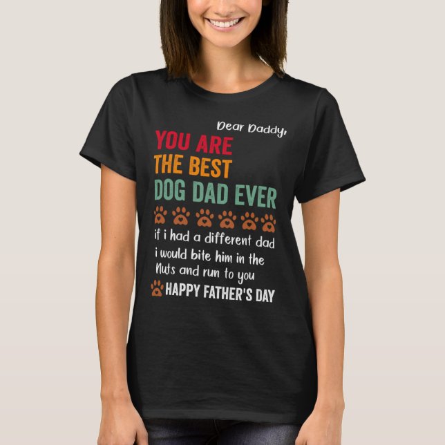 Camiseta happy fathers day from dog treats to dad quote (Frente)