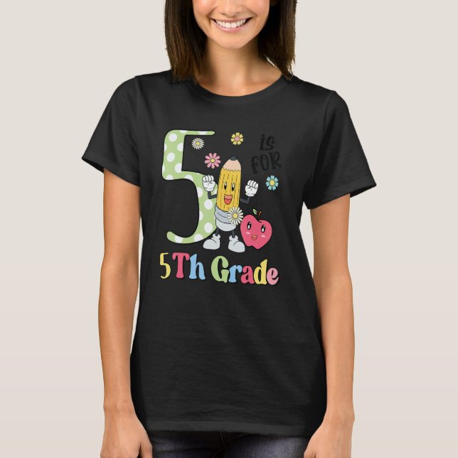 Camiseta Happy First Day Go To School 5th Grade Teacher Stu (Frente)