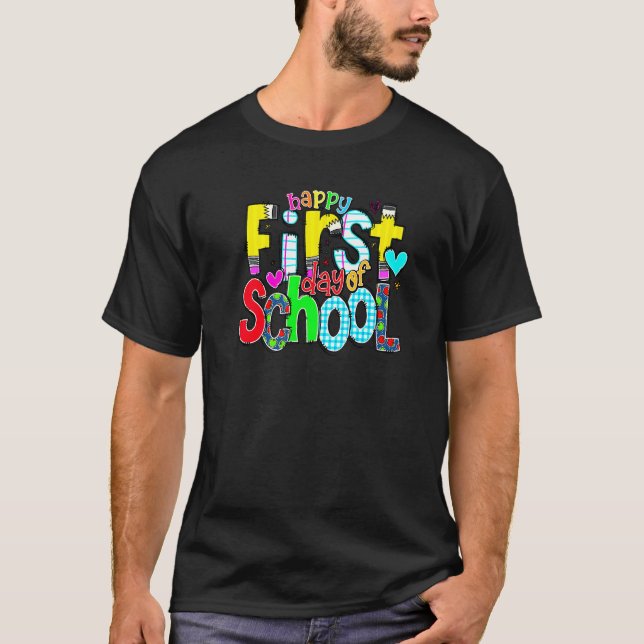 Camiseta Happy First Day Let's Do This Welcome Back To Scho (Frente)