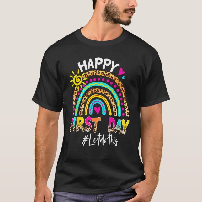 Camiseta Happy First Day Lets Do This Welcome Back To Schoo (Frente)