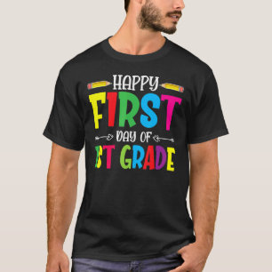 Camiseta Happy First Day Of 1st Grade Teacher Students