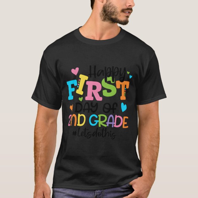 Camiseta Happy First Day Of 2Nd Grade Let'S Do This Back To (Frente)