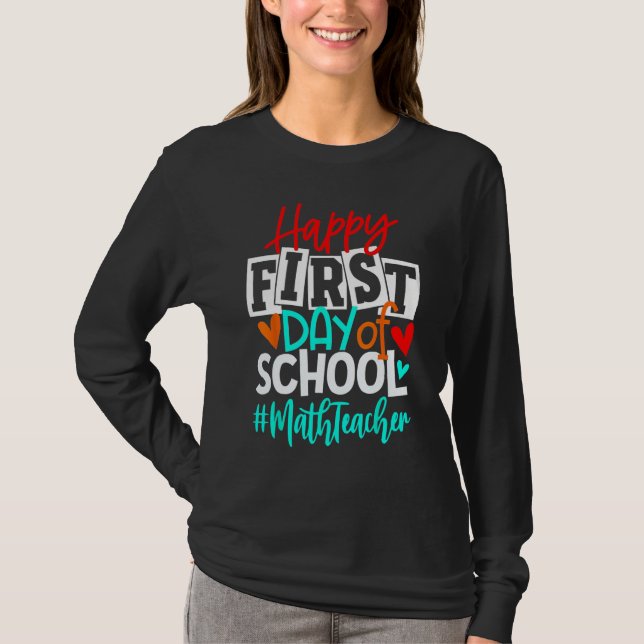 Camiseta Happy First Day Of School Math Back To School s (Frente)