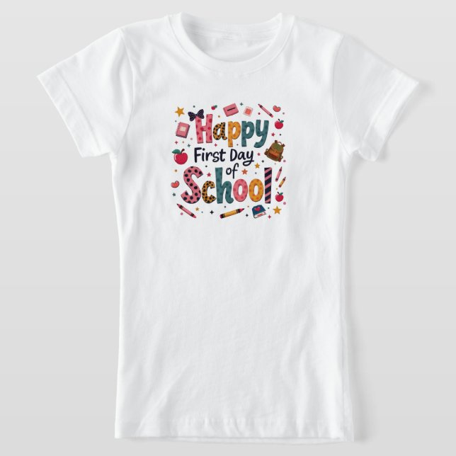 Camiseta Happy First Day of School T-Shirt for Girls (Postura )