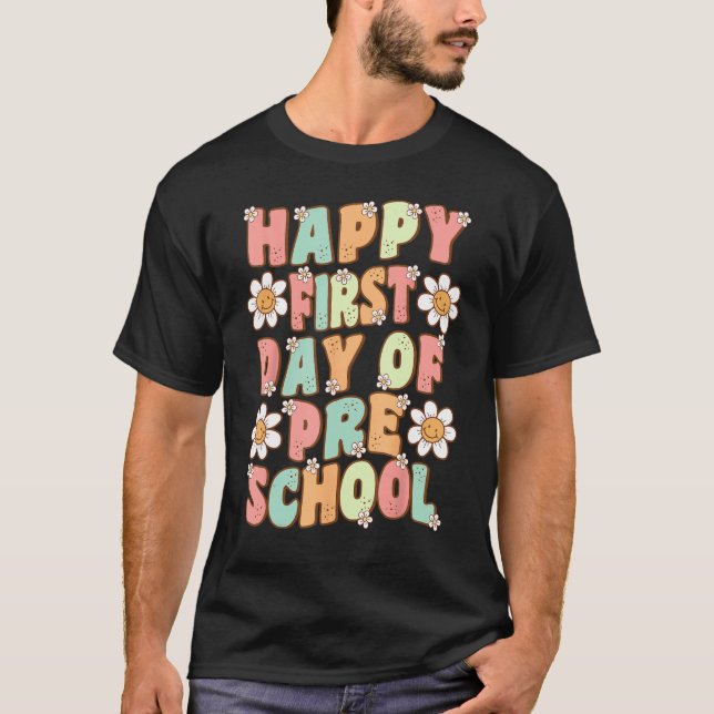 Camiseta Happy First Day Of School Teacher Preschool Back T (Frente)